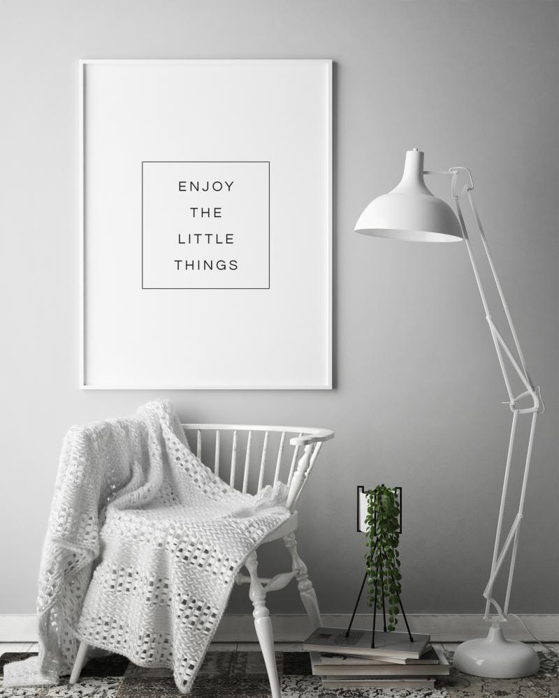 Enjoy the little things Poster