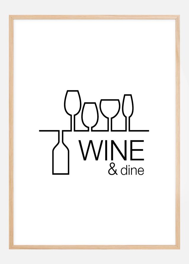 Wine & dine - Bel s črnim potiskom Poster