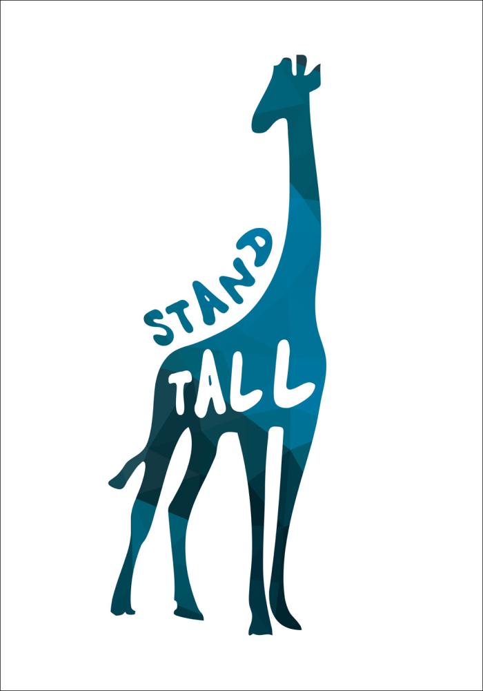 Giraffe stand tall - Modra Poster