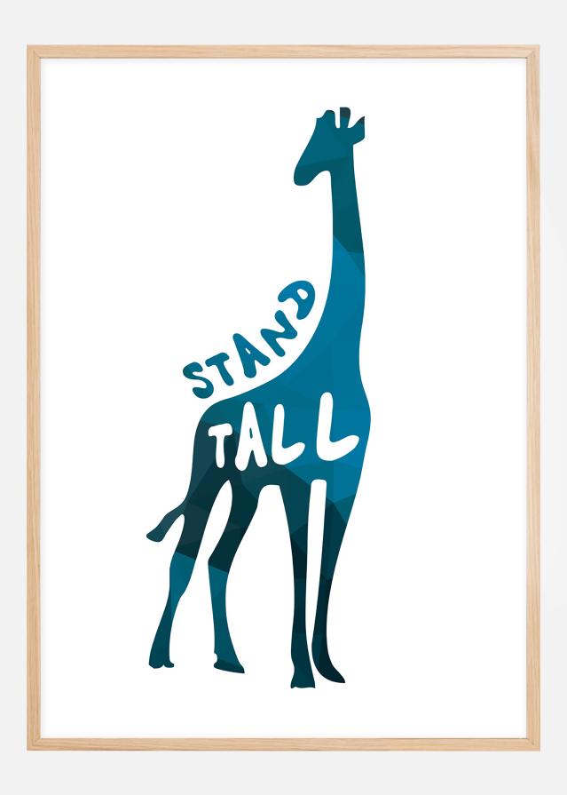 Giraffe stand tall - Modra Poster